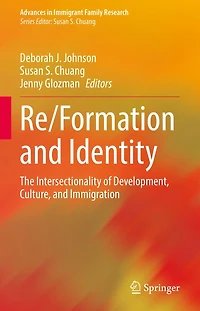 Re/Formation and Identity: The Intersectionality of Development, Culture, Immigration