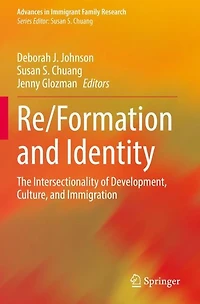 Re/Formation and Identity: The Intersectionality of Development, Culture, Immigration