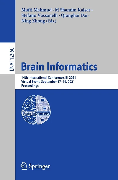 Brain Informatics: 14th International Conference, BI 2021, Virtual Event, September 17-19, Proceedings