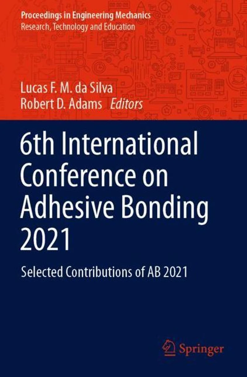 6th International Conference on Adhesive Bonding 2021: Selected Contributions of AB 2021
