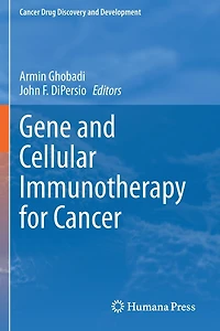 Gene and Cellular Immunotherapy for Cancer