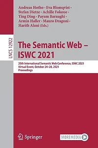 The Semantic Web - ISWC 2021: 20th International Conference, 2021, Virtual Event, October 24-28, Proceedings