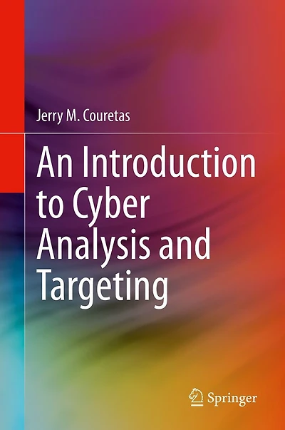 An Introduction to Cyber Analysis and Targeting