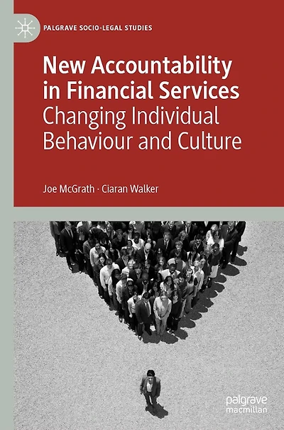 New Accountability Financial Services: Changing Individual Behaviour and Culture