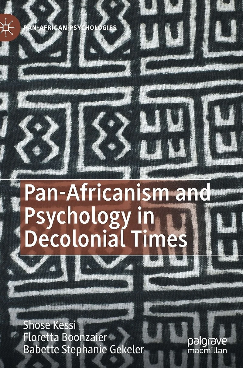 Pan-Africanism and Psychology Decolonial Times