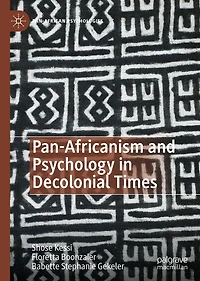 Pan-Africanism and Psychology Decolonial Times