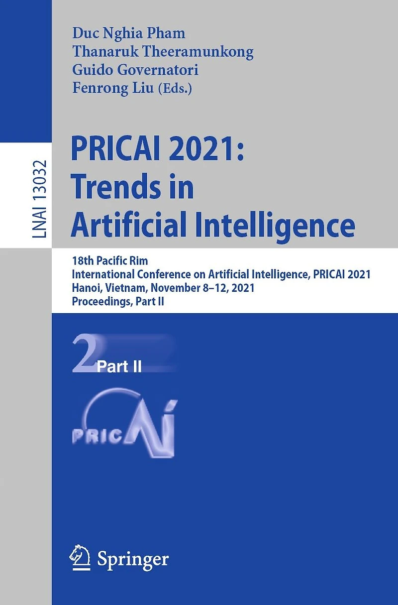 PRICAI 2021: Trends Artificial Intelligence: 18th Pacific Rim International Conference on Intelligence, 2021, Hanoi, Vietnam, November 8-12, Proceedings, Part II