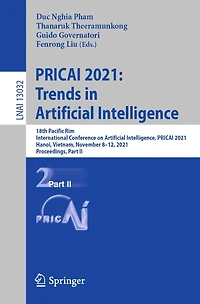 PRICAI 2021: Trends Artificial Intelligence: 18th Pacific Rim International Conference on Intelligence, 2021, Hanoi, Vietnam, November 8-12, Proceedings, Part II