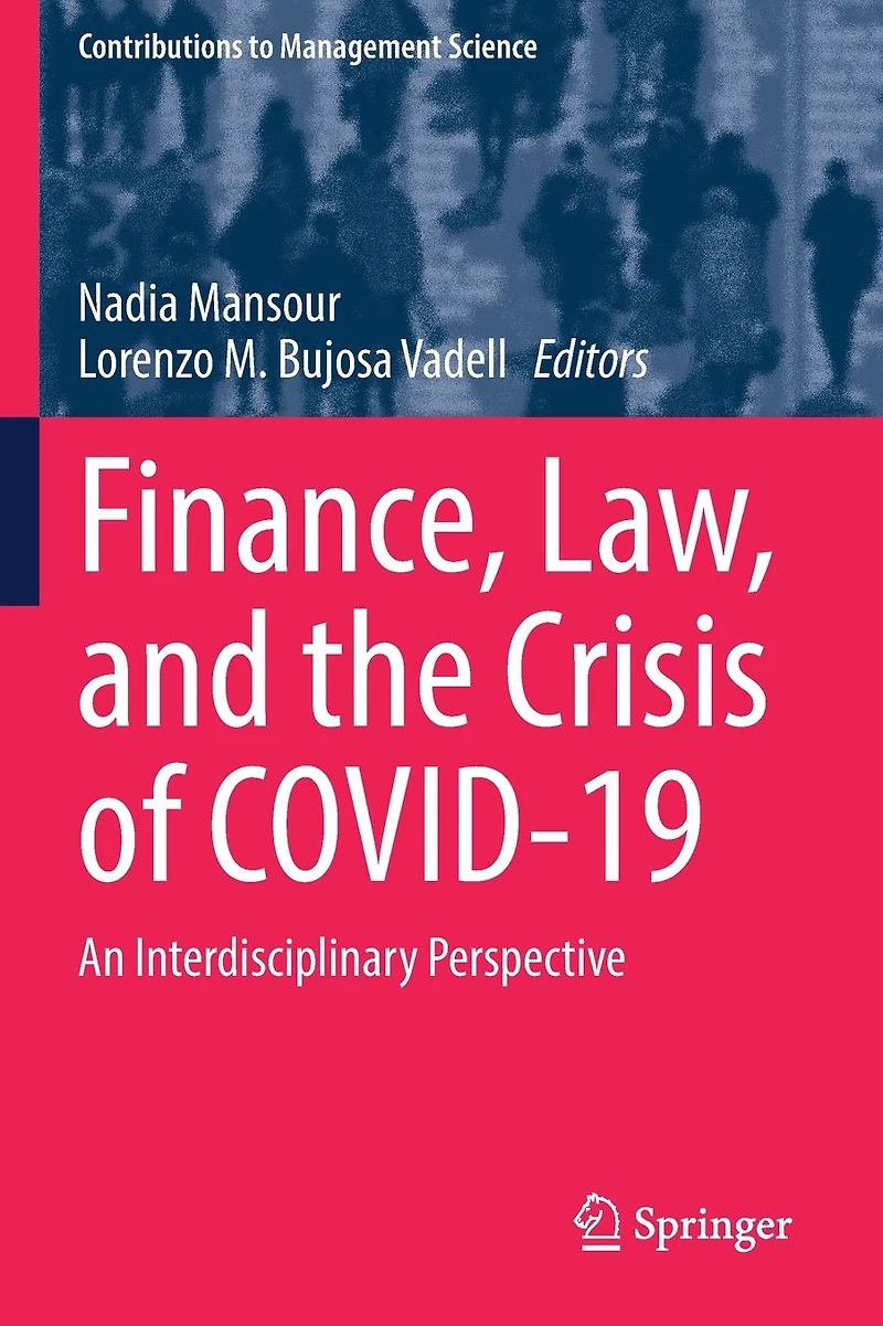 Finance, Law, and the Crisis of COVID-19: An Interdisciplinary Perspective
