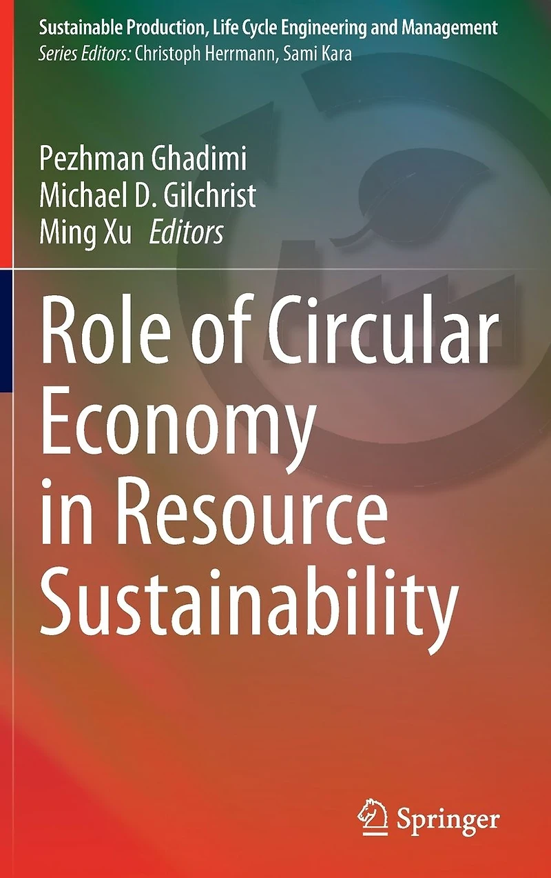 Role of Circular Economy Resource Sustainability