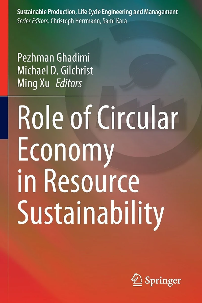 Role of Circular Economy Resource Sustainability
