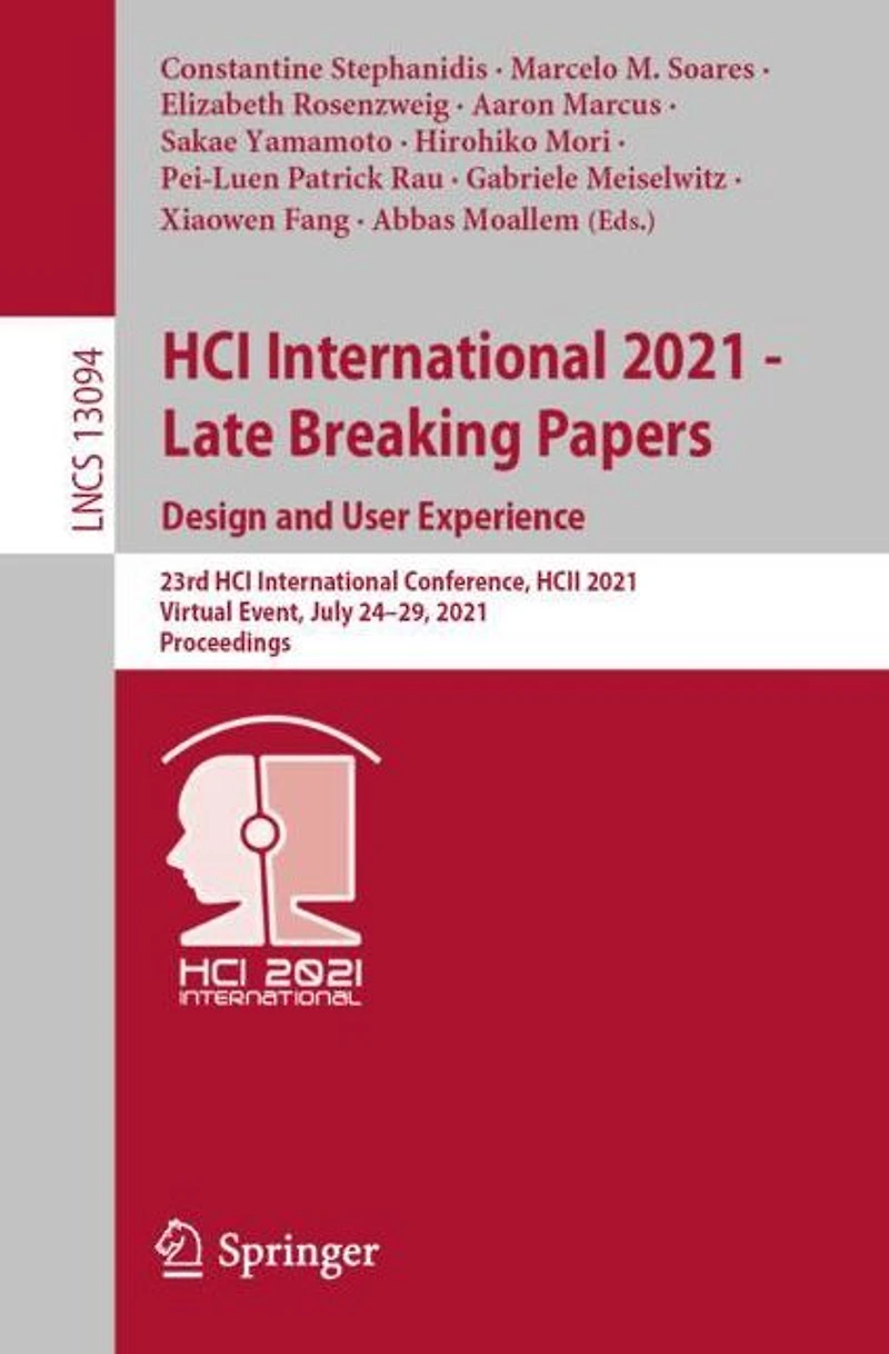 HCI International 2021 - Late Breaking Papers: Design and User Experience: 23rd Conference, HCII 2021, Virtual Event, July 24-29, Proceedings