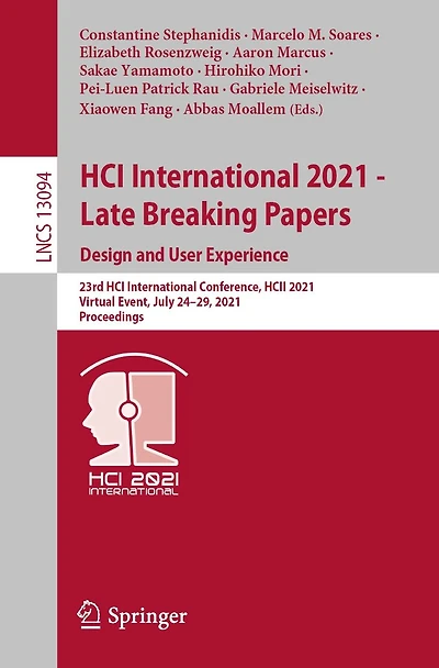 HCI International 2021 - Late Breaking Papers: Design and User Experience: 23rd Conference, HCII 2021, Virtual Event, July 24-29, Proceedings