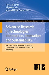 Advanced Research Technologies, Information, Innovation and Sustainability: First International Conference, ARTIIS 2021, La Libertad, Ecuador, November 25-27, Proceedings