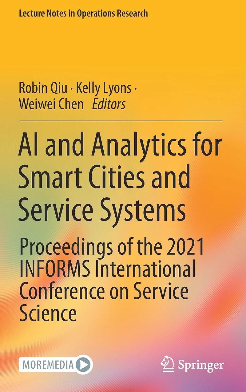 AI and Analytics for Smart Cities Service Systems: Proceedings of the 2021 INFORMS International Conference on Science