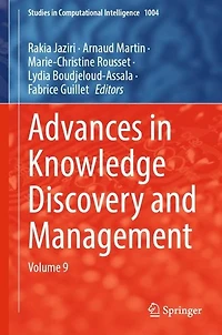 Advances Knowledge Discovery and Management: Volume 9