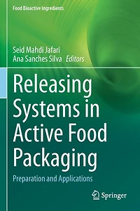 Releasing Systems Active Food Packaging: Preparation and Applications