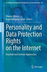 Personality and Data Protection Rights on the Internet: Brazilian German Approaches