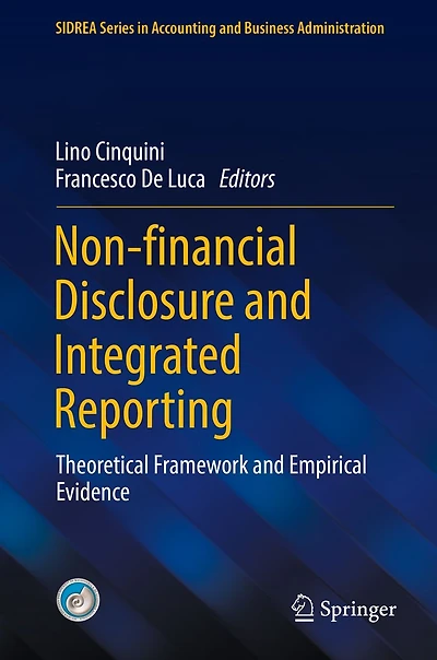 Non-financial Disclosure and Integrated Reporting: Theoretical Framework Empirical Evidence
