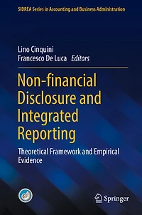 Non-financial Disclosure and Integrated Reporting: Theoretical Framework Empirical Evidence