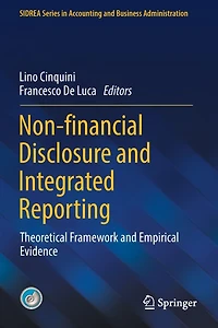 Non-financial Disclosure and Integrated Reporting: Theoretical Framework Empirical Evidence