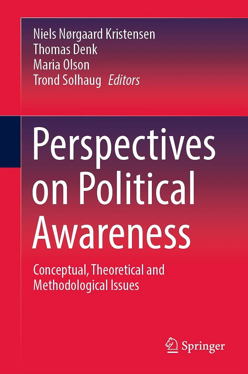 Perspectives on Political Awareness: Conceptual, Theoretical and Methodological Issues