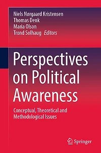 Perspectives on Political Awareness: Conceptual, Theoretical and Methodological Issues