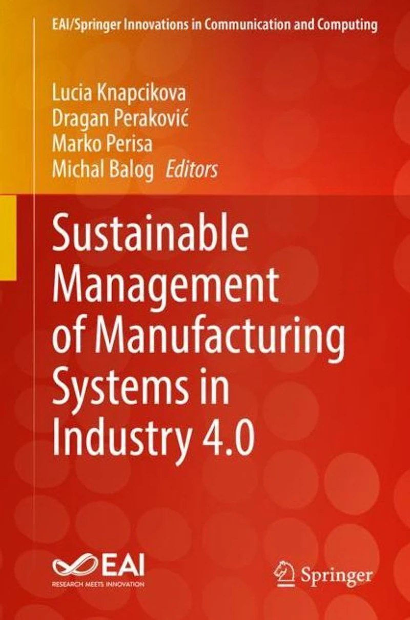 Sustainable Management of Manufacturing Systems Industry 4.0