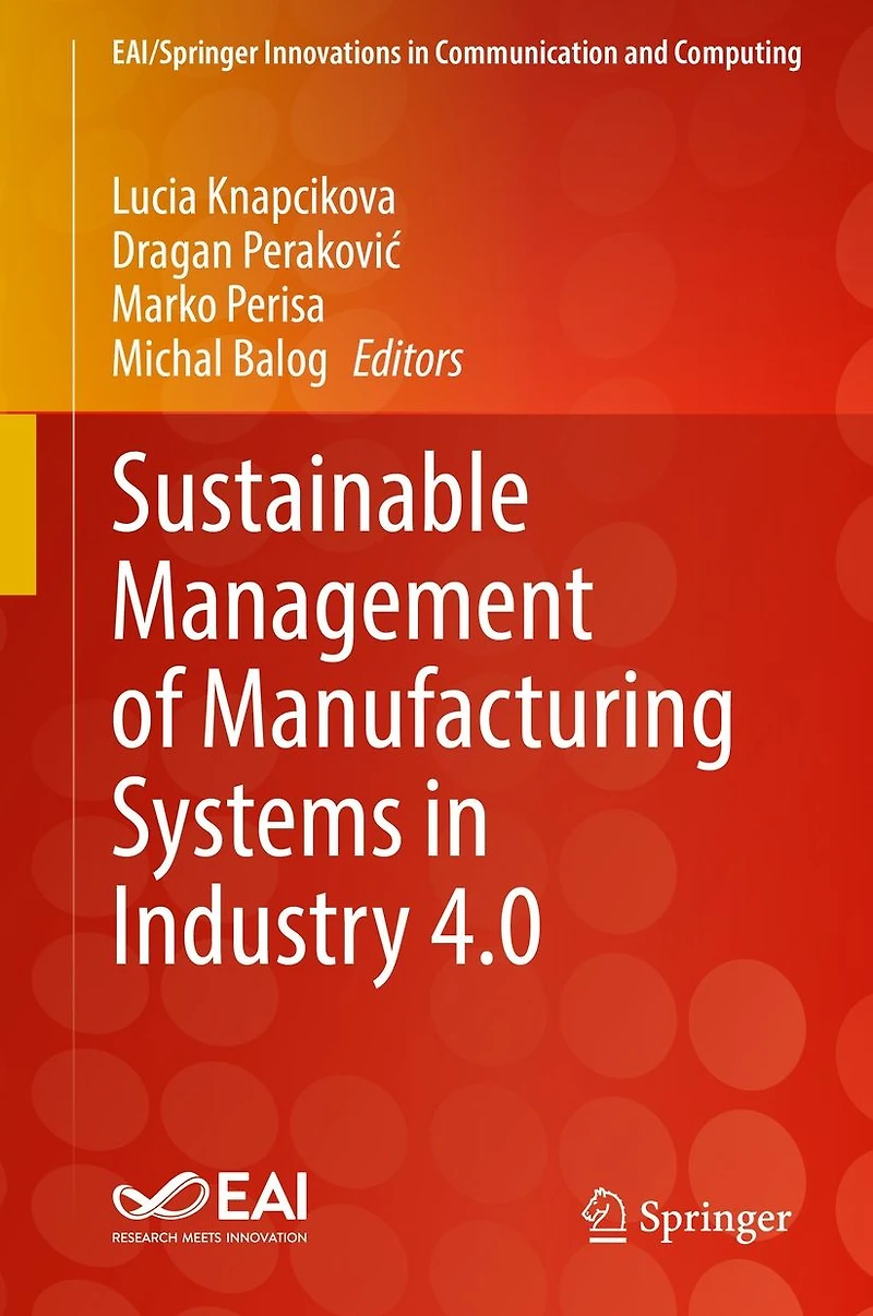 Sustainable Management of Manufacturing Systems Industry 4.0