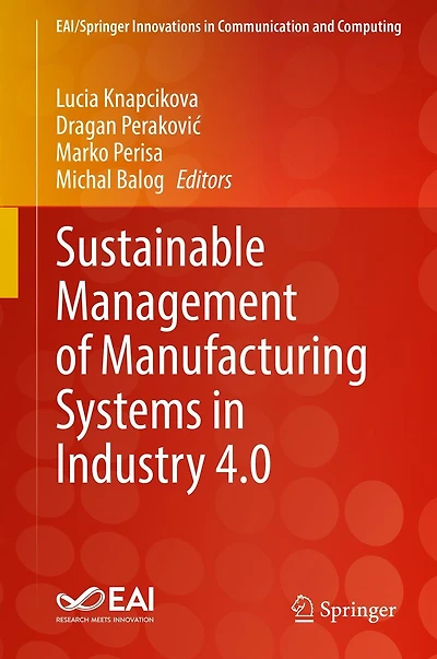 Sustainable Management of Manufacturing Systems Industry 4.0