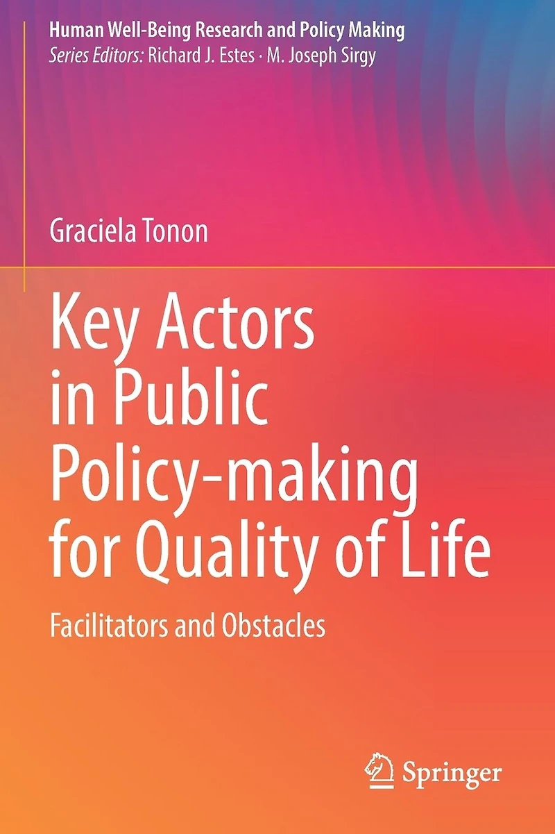 Key Actors Public Policy-making for Quality of Life: Facilitators and Obstacles