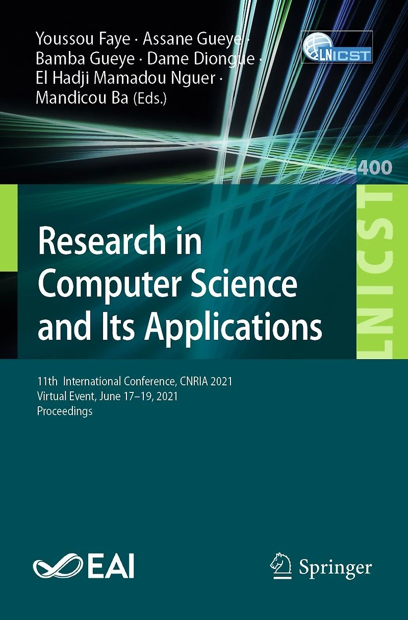 Research Computer Science and Its Applications: 11th International Conference, CNRIA 2021, Virtual Event, June 17-19, Proceedings