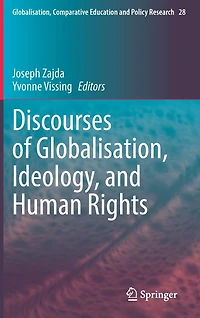 Discourses of Globalisation, Ideology, and Human Rights