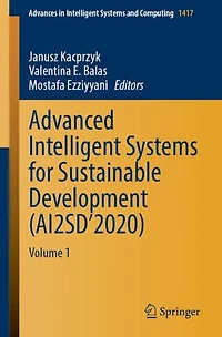Advanced Intelligent Systems for Sustainable Development (AI2SD'2020): Volume 1