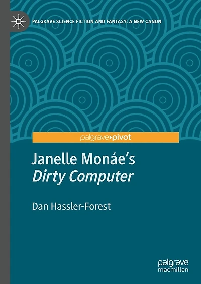 Janelle Monáe's "Dirty Computer"
