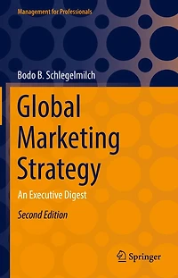 Global Marketing Strategy: An Executive Digest