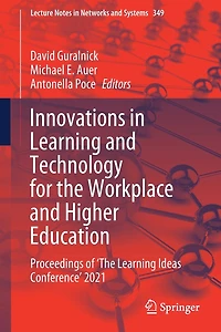 Innovations Learning and Technology for the Workplace Higher Education: Proceedings of 'The Ideas Conference' 2021