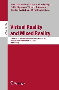 Virtual Reality and Mixed Reality: 18th EuroXR International Conference, 2021, Milan, Italy, November 24-26, Proceedings