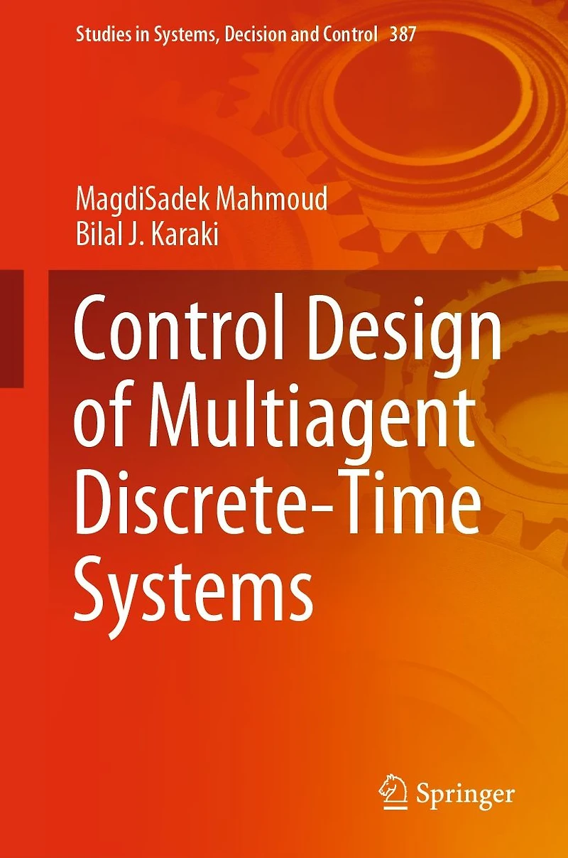 RETRACTED BOOK: Control Design of Multiagent Discrete-Time Systems