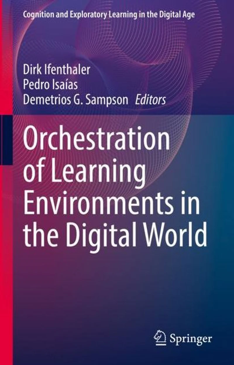 Orchestration of Learning Environments the Digital World