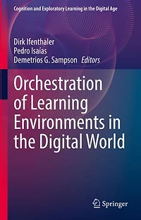 Orchestration of Learning Environments the Digital World