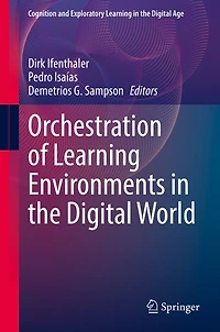 Orchestration of Learning Environments the Digital World