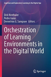 Orchestration of Learning Environments the Digital World
