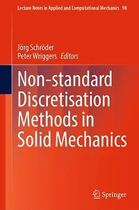 Non-standard Discretisation Methods Solid Mechanics