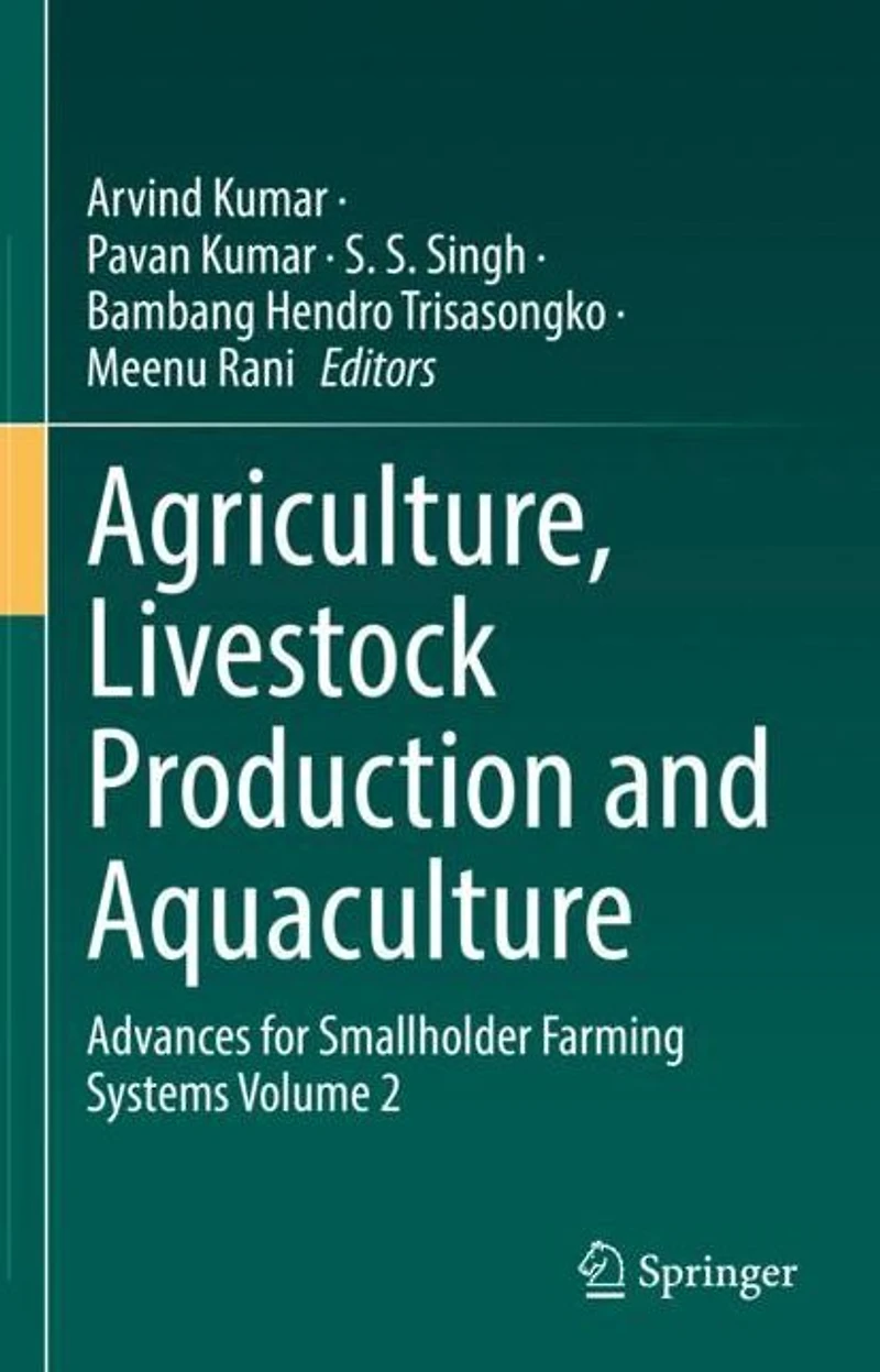 Agriculture, Livestock Production and Aquaculture: Advances for Smallholder Farming Systems Volume 2