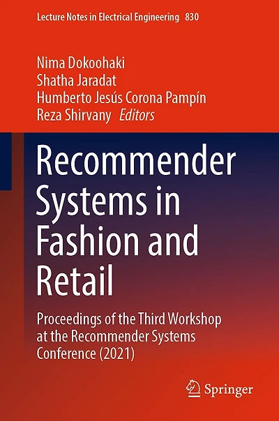 Recommender Systems Fashion and Retail: Proceedings of the Third Workshop at Conference (2021)