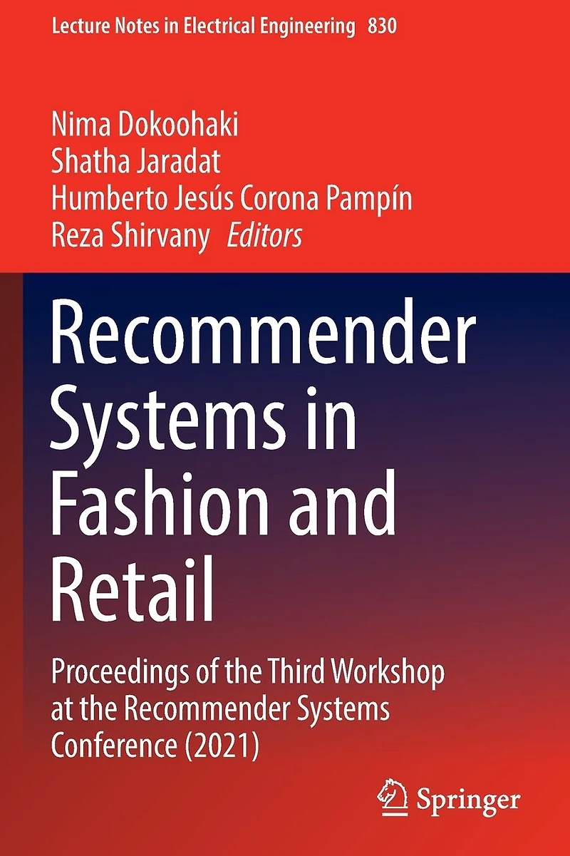 Recommender Systems Fashion and Retail: Proceedings of the Third Workshop at Conference (2021)