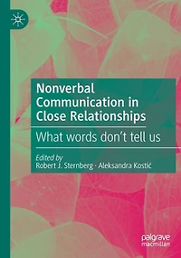 Nonverbal Communication Close Relationships: What words don't tell us