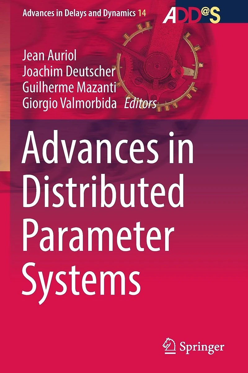 Advances Distributed Parameter Systems