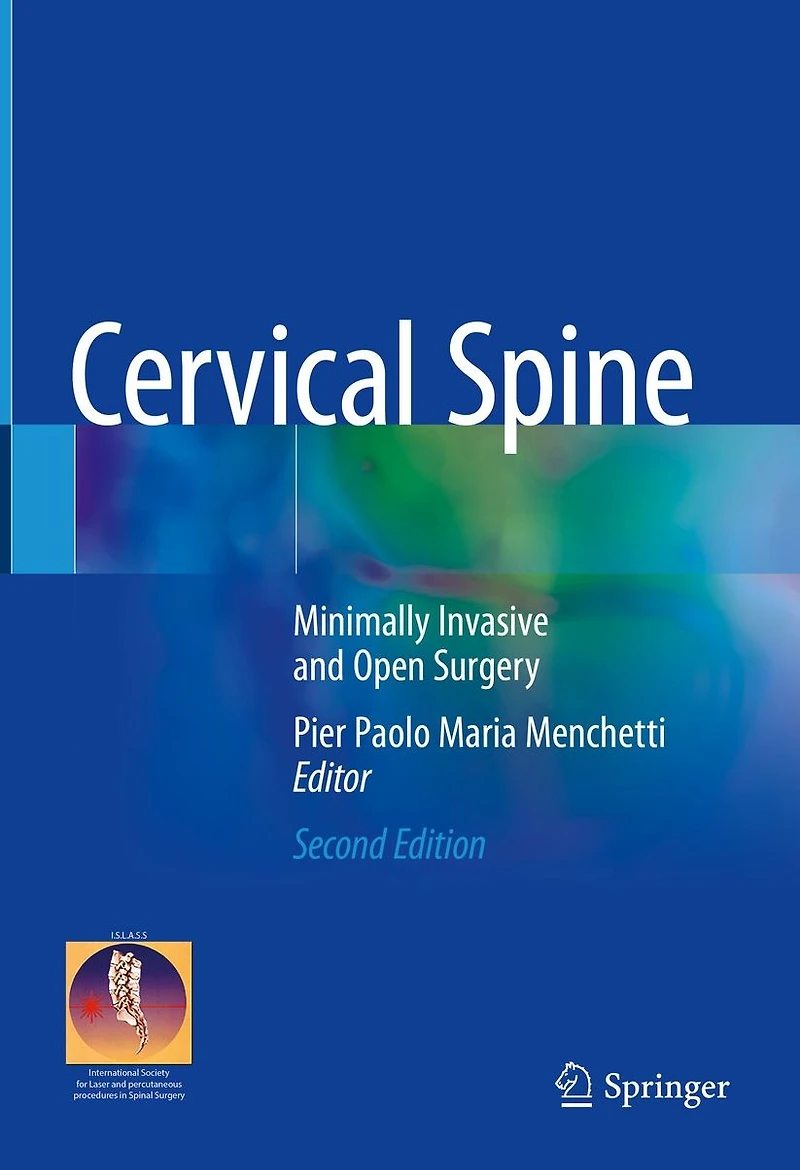 Cervical Spine: Minimally Invasive and Open Surgery